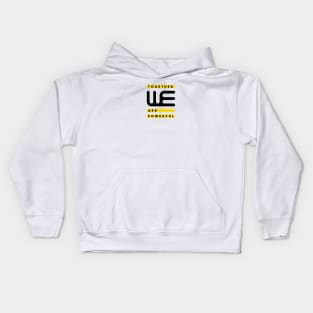 Together we are powerful. Typography design Kids Hoodie